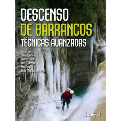 Manuel espagnol sur les techniques avancées de canyoning.