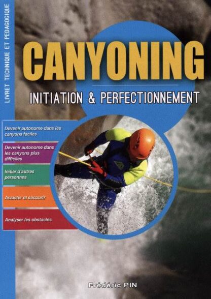 Canyoning : initiation et perfectionnement