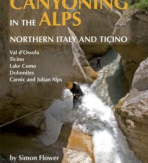 Canyoning in the Alps (Simon Flower) - en Anglais