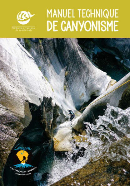 manuel technique de canyonisme 2019 - 01