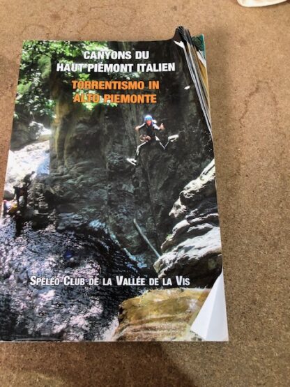Canyons du Haut Piémont Italien / Torrentismo in Alto Piemonte (2nd edition) (damaged copy)